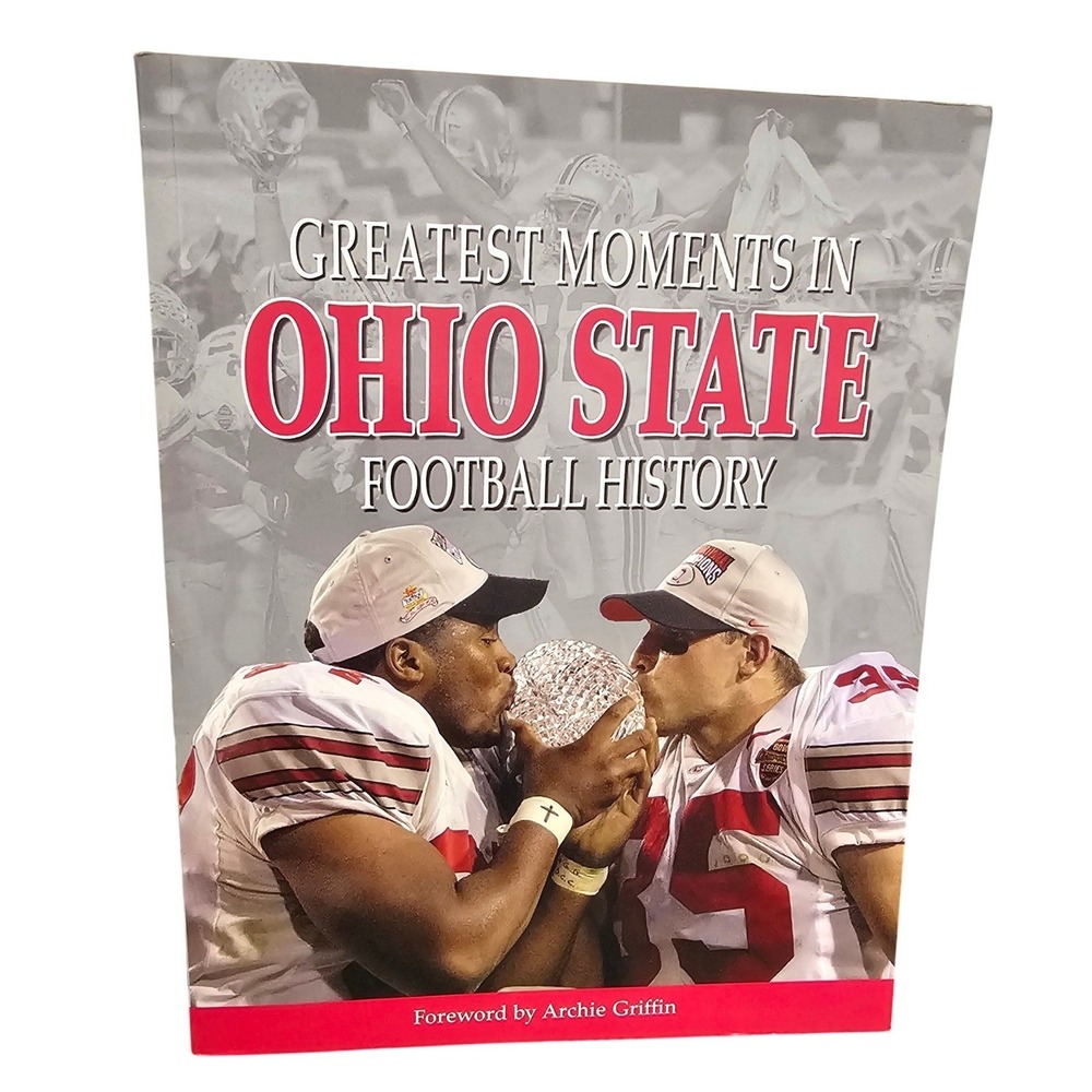 Greatest Moments in Ohio State Football History Book Archie Griffin NCAA 2002